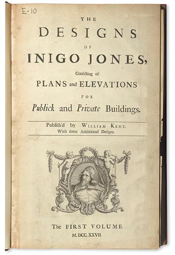 ARCHITECTURE.  JONES, INIGO. The Designs of Inigo Jones, consisting of Plans and Elevations for Publick and Private Buildings.